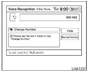 8. The system announces, Please say the last four digits or say change number.